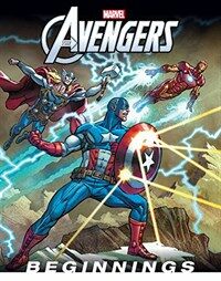 The Avengers: Beginnings (Hardcover)