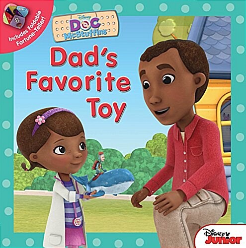 Doc McStuffins Dads Favorite Toy (Paperback)