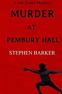 Murder at Pembury Hall: A Jim Drake Mystery (Paperback)