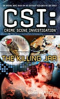 Csi: Crime Scene Investigation: The Killing Jar (Paperback)