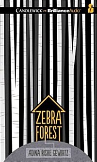 Zebra Forest (Audio CD, Unabridged)