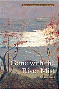 Gone With the River Mist (Paperback)