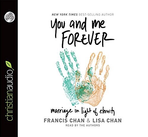 You and Me Forever: Marriage in Light of Eternity (Audio CD)