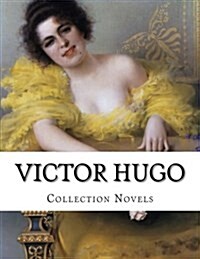 Victor Hugo, Collection Novels (Paperback)