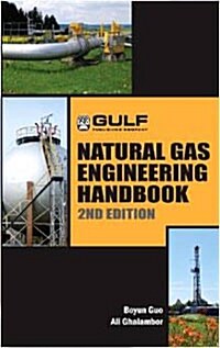 Natural Gas Engineering Handbook (Hardcover)