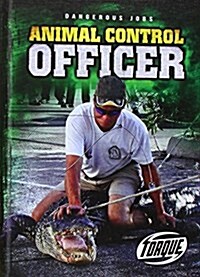 Animal Control Officer (Library Binding)