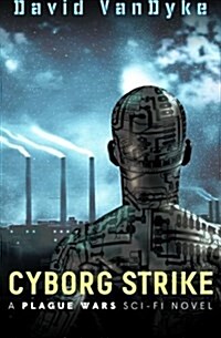 Cyborg Strike (Paperback)