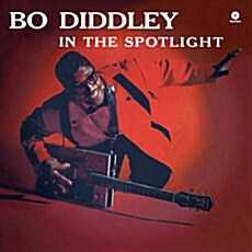 [수입] Bo Diddley - In The Spotlight [Free MP3 Album Download, Ltd. 180G 오디오파일 LP]