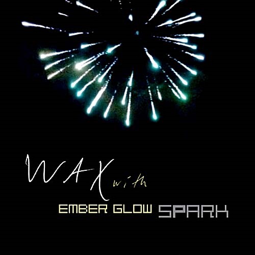 왁스 - 프로젝트 앨범 : Spark