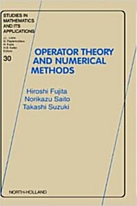 Operator Theory and Numerical Methods: Volume 30 (Hardcover)