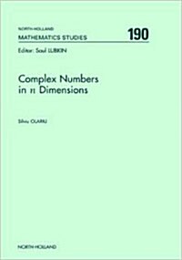 Complex Numbers in N Dimensions: Volume 190 (Hardcover)