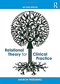 Relational Theory for Clinical Practice (Paperback, 2 ed)