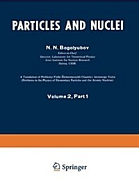 Particles and Nuclei: Volume 2, Part 1 (Paperback, 1972)