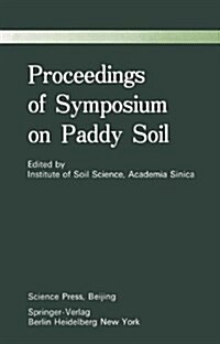 Proceedings of Symposium on Paddy Soils (Paperback, Softcover Repri)