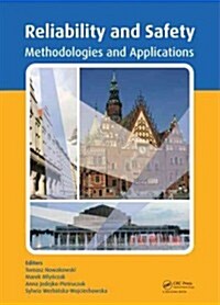 Safety and Reliability: Methodology and Applications (Hardcover)