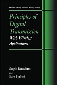 Principles of Digital Transmission: With Wireless Applications (Paperback, Softcover Repri)