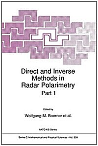 Direct and Inverse Methods in Radar Polarimetry (Paperback, Softcover Repri)
