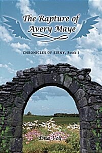 The Rapture of Avery Maye (Paperback)