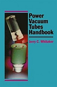 Power Vacuum Tubes Handbook (Paperback, Softcover Repri)