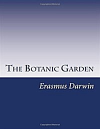 The Botanic Garden (Paperback)