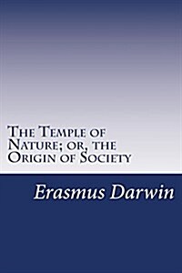 The Temple of Nature; Or, the Origin of Society (Paperback)