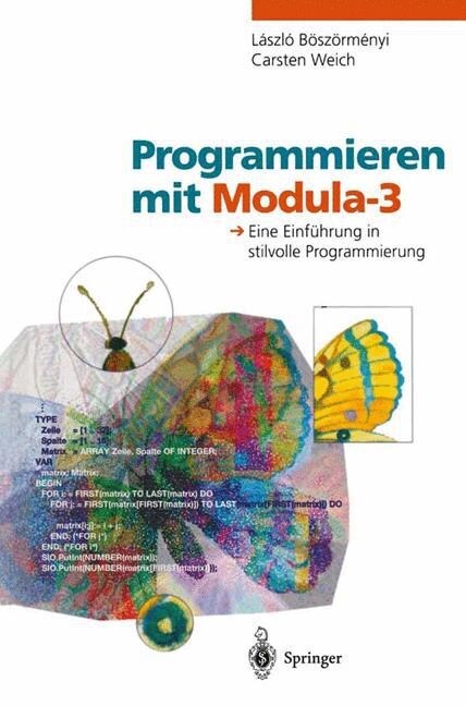 Programmieren Mit Modula-3: Eine Einf?rung in Stilvolle Programmierung (Paperback, Softcover Repri)