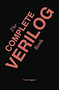 The Complete Verilog Book (Paperback, Softcover Repri)