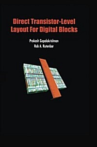 Direct Transistor-level Layout for Digital Blocks (Paperback)