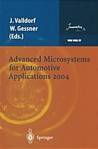 Advanced Microsystems for Automotive Applications 2004 (Paperback, Softcover Repri)