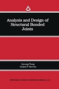 Analysis and Design of Structural Bonded Joints (Paperback, Softcover Repri)