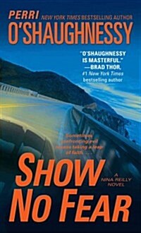 Show No Fear: A Nina Reilly Novel (Paperback)