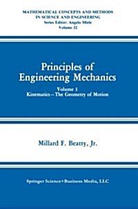 Principles of Engineering Mechanics: Kinematics -- The Geometry of Motion (Paperback, Softcover Repri)