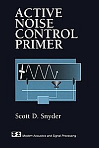 Active Noise Control Primer (Paperback)