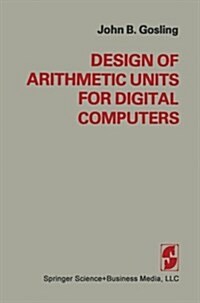 Design of Arithmetic Units for Digital Computers (Paperback)