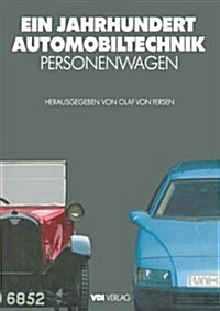 Ein Jahrhundert Automobiltechnik: Personenwagen (Paperback, Softcover Repri)