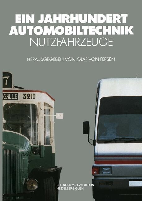 Ein Jahrhundert Automobiltechnik: Nutzfahrzeuge (Paperback, 1987)