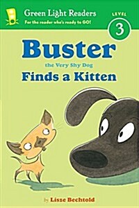 Buster the Very Shy Dog Finds a Kitten (Paperback)