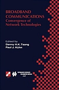 Broadband Communications: Convergence of Network Technologies (Paperback, Softcover Repri)