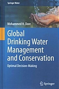 Global Drinking Water Management and Conservation: Optimal Decision-Making (Hardcover, 2015)