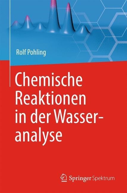 Chemische Reaktionen in Der Wasseranalyse (Hardcover)