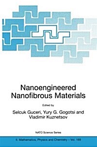 Nanoengineered Nanofibrous Materials (Paperback, 2004)