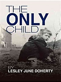 The Only Child (Paperback)