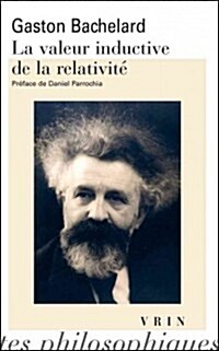 La Valeur Inductive De La Relativite (Paperback)