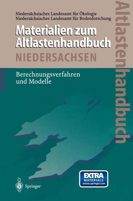 Altlastenhandbuch Des Landes Niedersachsen Materialienband: Berechnungsverfahren Und Modelle (Paperback, Softcover Repri)