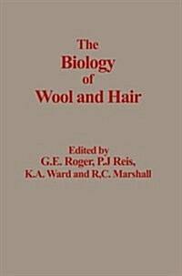 The Biology of Wool and Hair (Paperback)