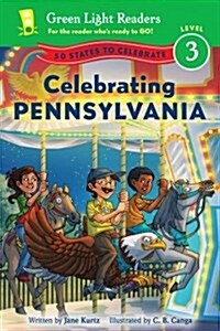 Celebrating Pennsylvania: 50 States to Celebrate (Paperback)