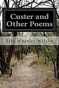Custer and Other Poems (Paperback)