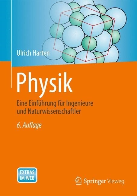 Physik: Eine Einfuhrung Fur Ingenieure Und Naturwissenschaftler (Paperback, 6, 6., Aktualisier)