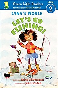 Lanas World: Lets Go Fishing! (Hardcover)