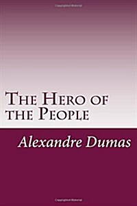 The Hero of the People (Paperback)
